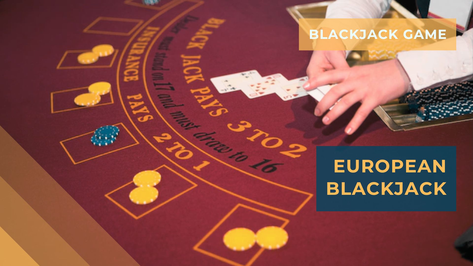 All About European Blackjack – Trustful Manual 2023